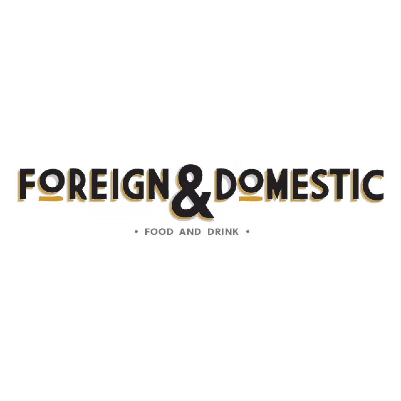 Foreign & Domestic